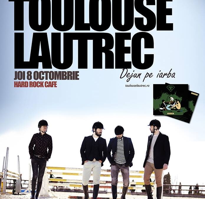 Toulouse Lautrec lansează cel de-al treilea album al trupei, intitulat “Dejun pe iarbă”, în Hard Rock Café, joi, 8 octombrie