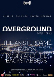 Overground Nights #2: The Amsterdams, byron, Robin and the Backstabbers