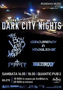Dark City Nights, cu THE BOY WHO CRIED WOLF, CONCURRENCY IN KNOWLEDGE, RAPTURE și BULLETPROOF
