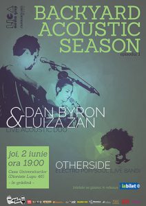 Backyard Acoustic Season debutează cu Dan Byron & Luiza Zan
