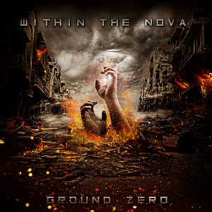 Within the Nova a lansat în format digital single-ul ”Ground Zero”