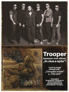 Trooper lansează albumul „În ziua a opta” împreună cu Academia Cațavencu