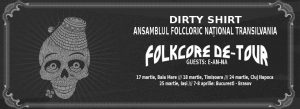 Dirty Shirt face apel la fani pentru  susținerea turneului „FolkCore Detour”