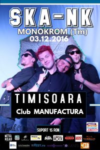 Ska-nk şi Monokrom live în Timişoara