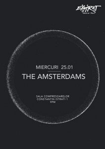 The Amsterdams au primul concert pe 2017 în club Expirat din capitală