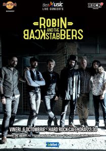 Concert Robin and the Backstabbers la Hard Rock Cafe pe 6 octombrie