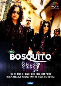 Concert Bosquito pe 19 aprilie la Hard Rock Cafe