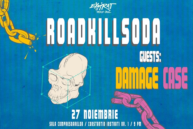 ROADKILLSODA și DAMAGE CASE live @ EXPIRAT pe 27 noiembrie