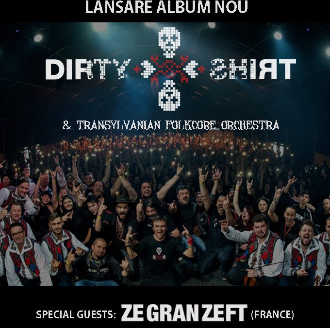 Dirty Shirt va lansa noul material discografic și la București, alături de Transylvanian Folkcore Orchestra