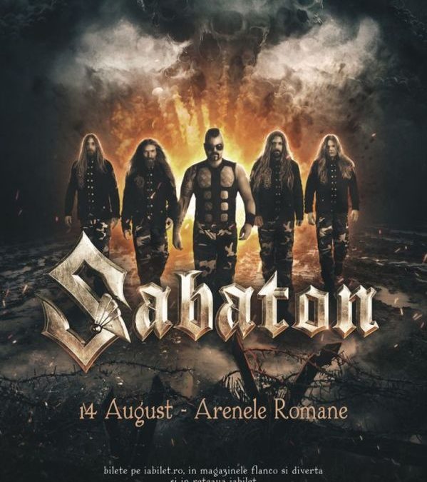 Concert SABATON – The Great Tour la Arenele Romane pe 14 august